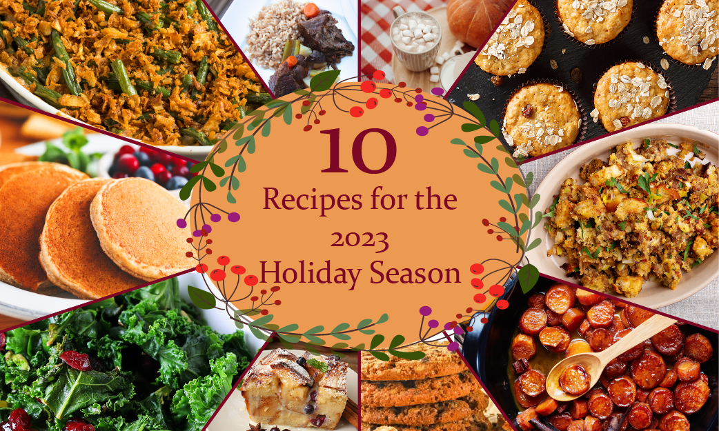 10 Recipes for the 2023 Holiday Season